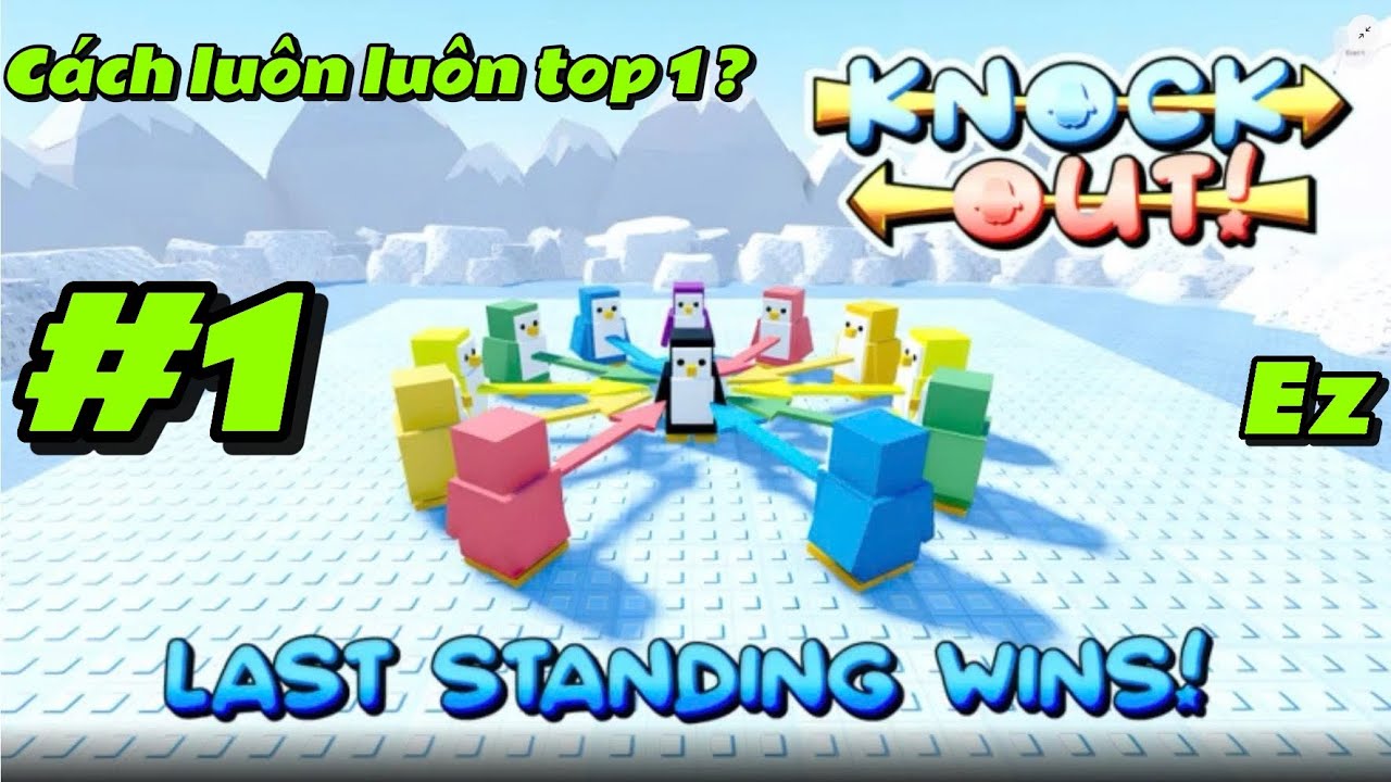Knock Out but Easy Top 1 || How to win Knock out 🐧 Cách top 1 Knock out dễ dàng || Roblox Full Game