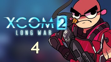 XCOM 2 Long War 2 - Northernlion Plays - Episode 4 [Sponsored]
