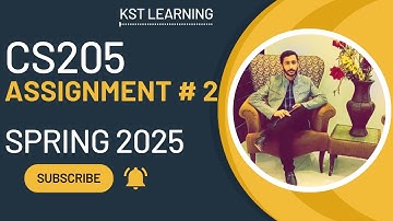CS205 Assignment 2 Solution Spring 2025 | 100% Correct & Verified | Step-by-Step Guide