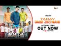 Yadav     new yadav song 2021  yash yadav subhanpuriya  sharad yadav gaurav yadav