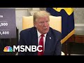 Trump's Inability To Convince Public That It's Time To Start Reopening Country | Deadline | MSNBC