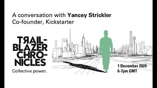 Trailblazer Chronicles. A conversation with Yancey Strickler