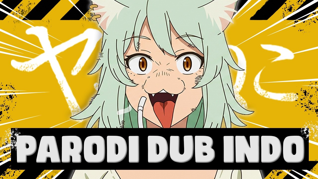 YANI NEKO (Kucing Sebat) | Parodi Dub Indo