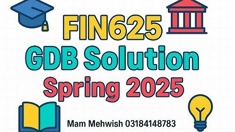 FIN625 GDB Solution Spring 2025 | Credit Approval Process | Virtual University VU