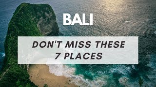 BALI Trip | Don't miss these 7 Places