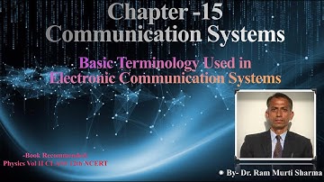 Basic Terminology Used in Electronic Communication Systems