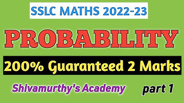 Probability SSLC Maths 2 Marks Part 1Imp Questions#Shivamurthysacademy#sslc#maths