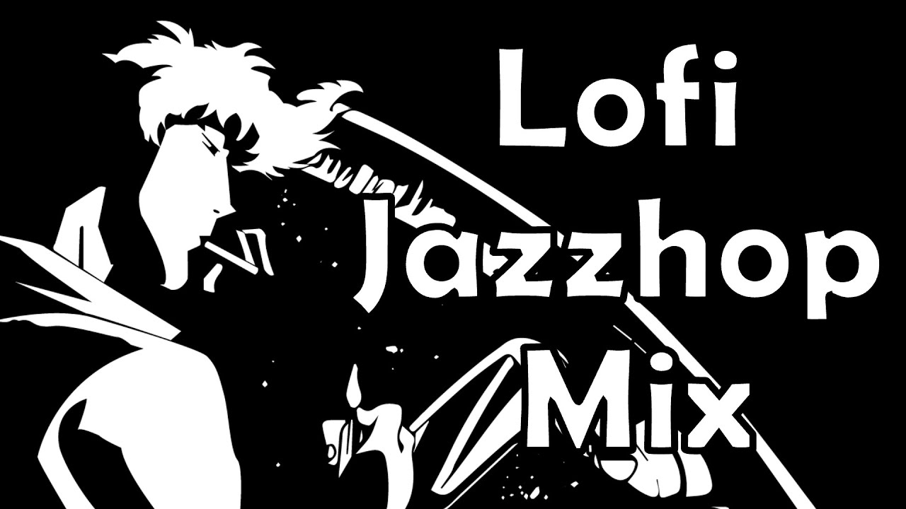 Cowboy Bebop | Lofi Jazzhop Mix // Vol. 2