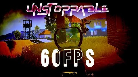Unstoppable 60 FPS BGMI MONTAGE