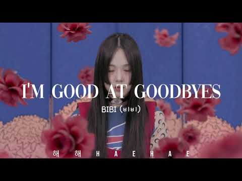 Bibi - I'm Good at Goodbyes (Lyrics Pt-Br) Tradução