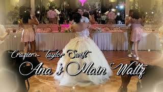 Crazier - Taylor Swift - Ana&#39;s Main Waltz