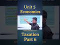 Part 06 | Day 04 |Unit 5-Economics Banking & Taxation |Batch வெற்றிவேல் 1.0 |GK SHANKAR Sir