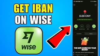 How To Get IBAN On Wise (2026) (New Method)