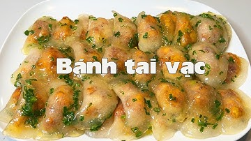 Bánh tai vạc, đậm đà hình ảnh quê nhà