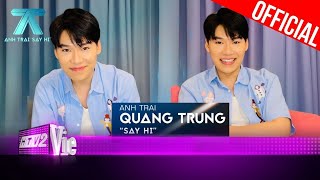 Anh Trai Quang Trung hát hit Orange, sẵn sàng đón đầu thử thách | Anh Trai 