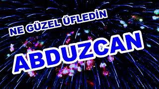 İyi Ki Doğdun Abduzcan İsme Özel Komik Doğum Günü Şarkısı