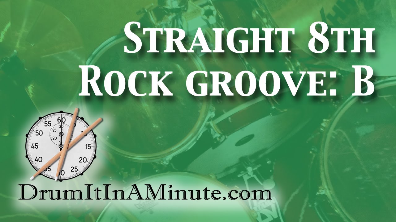 Straight 8th rock groove B drumset lesson Drum It In A Minute