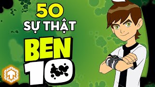 Liên Hoàn 50 Sự Thật Thú Vị Về Ben 10 | Ka Tun