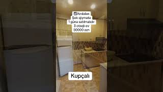 Əlimyandı qiymətə 3 otaqlı kupçalı ev 50000 azn!!! #emlak #xirdalan#realestate #emlakliderleri#ev