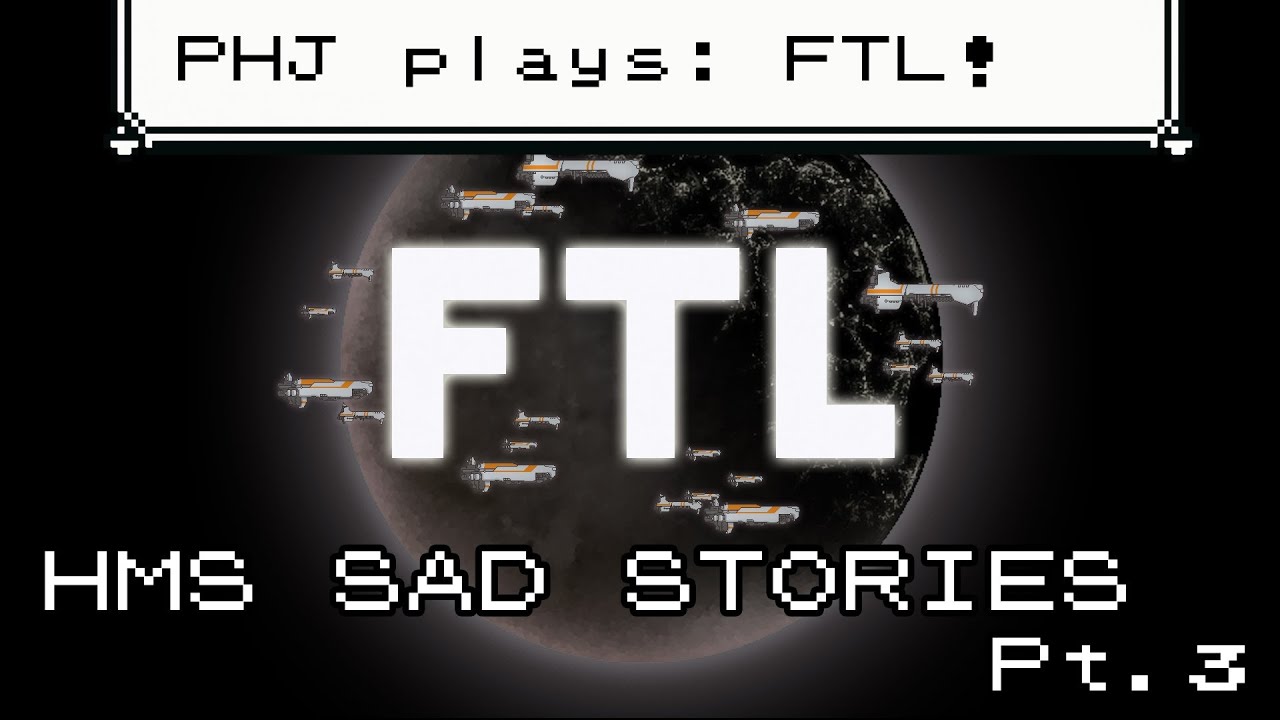 FTL // "The sad death of kings (& queens), pt. 3"