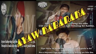 AYAW KABARAKA - Sabangnons Pride - DJhay ft. K JAM x Mc J - (13TH Beats)