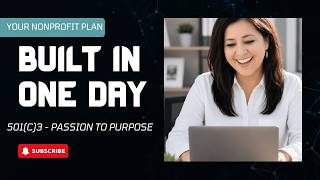 How to BUILD a Nonprofit from SCRATCH - In One Day!