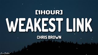 Chris Brown - Weakest Link (Quavo Diss) (Lyrics) [1HOUR]