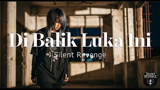 Silent Revenge - Di Balik Luka Ini #forrevenge #emo #luka #bmth
