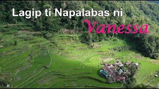 LAGIP TI NAPALABAS | Dear Manong Nemy | ILOCANO DRAMA | Story of Vanessa