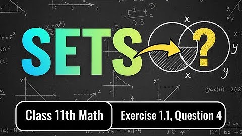 SETS Class 11 Maths | Exercise 1.1 Question 4 in 5 Minutes! (Simple Solution)