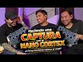 Haciendo una CAPTURA con NANO CORTEX / Con Tono y Madera / 01x10