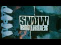 The SNOWBOARDER Movie: Beta—Benny Milam Full Part