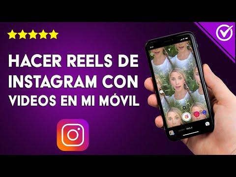 ¿Cómo hacer Reels de INSTAGRAM con videos ya grabados en mi móvil?