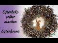 DIY: Kranz aus Ästen binden / Osterkranz selber machen 🐣 ( Osterdeko )