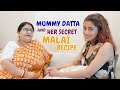 Mummy datta and her secret malai recipe l tina datta