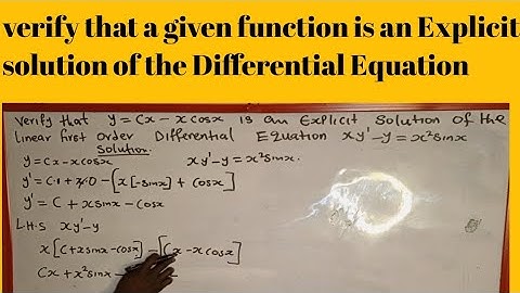 verify that the given function  is an Explicit solution of a Differential Equation.