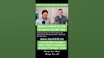 It’s ok to have negative emotions • It’s whether they stay they - Daniel Hill EFT NLP Coach