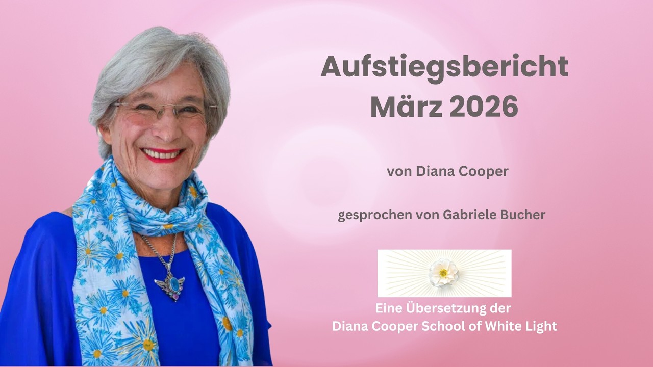DIANA COOPER Aufstiegsbericht März 2026