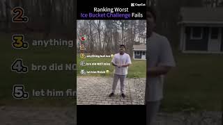 Ranking Worst Ice Buket Challenge Fails