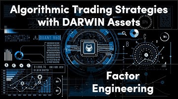 1.5) Factor Engineering | Algorithmic Trading Strategies with DARWIN Assets
