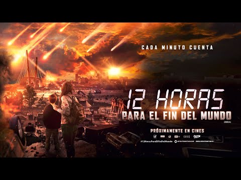12 horas para el fin del mundo  (Mira) - Trailer Oficial
