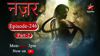 Nazar - Season 1 | Episode - 246 - Part 2