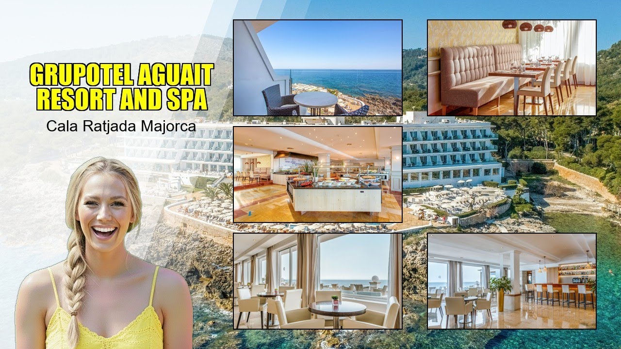 Расслабляющий отдых в Grupotel Aguait Resort and Spa в Кала Ратьяда Майорка