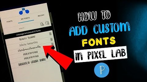 How To Add Custom Fonts In Pixellab | Make Your Thumbnail More Attractive