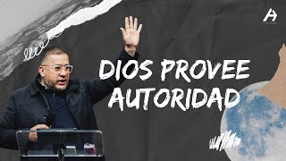 Pastor Alfredo Barrios | Dios provee autoridad