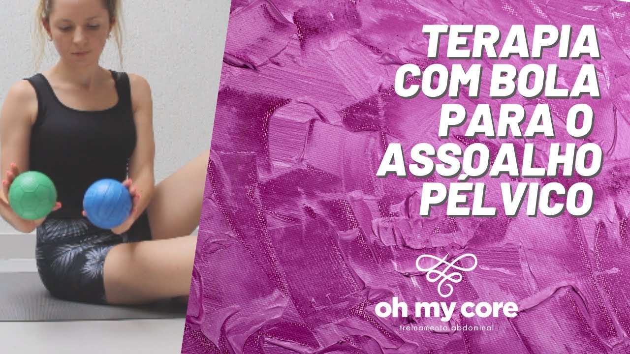 Terapia com Bolas para Treino do Assoalho Pélvico