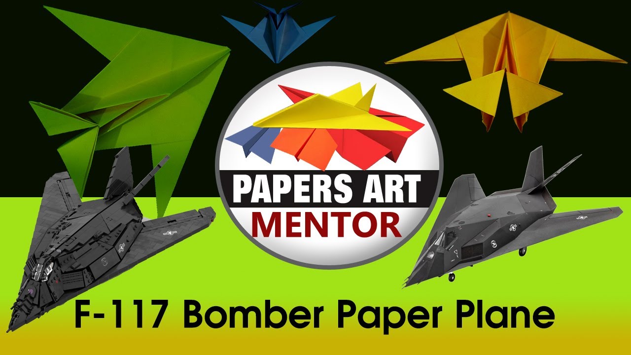 How to make Amazing F117 Bomber Paper Airplane Origami Fast Fly Long