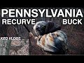 Recurve Buck In Pennsylvania (I'm Devastated)