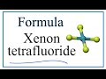 Xenon Tetrafluoride and Its Properties
