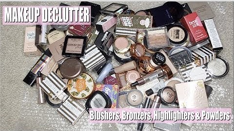 HUGE MAKEUP DECLUTTER - Blushers, Bronzers, Highlighters & Powders!